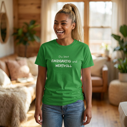 Motiv: Du bist einzigartig und wertvoll - Baumwoll T-Shirt