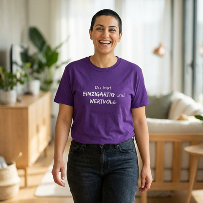 Motiv: Du bist einzigartig und wertvoll - Baumwoll T-Shirt